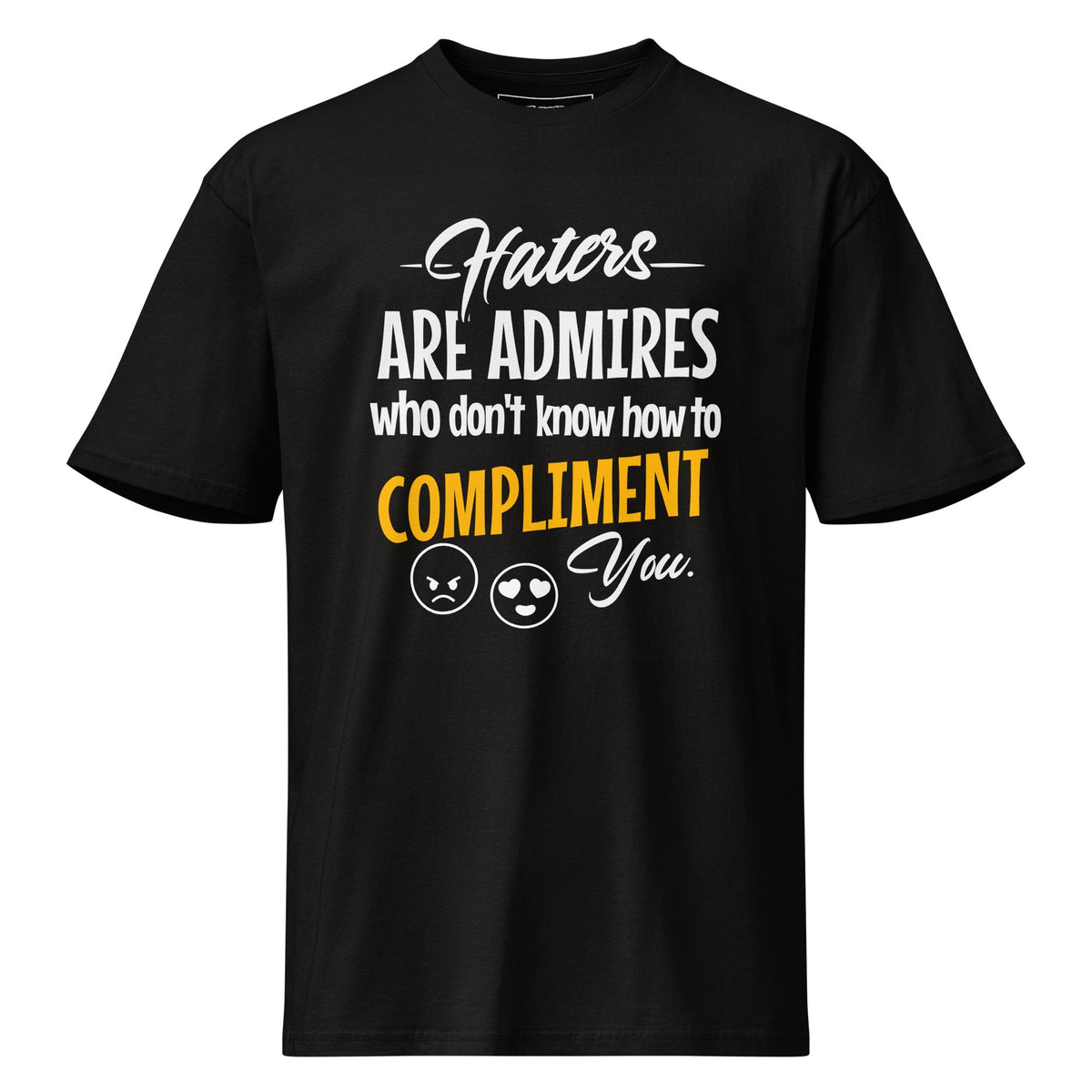 ZPGCAP-TWIHHP Haters Are Admirers T-Shirt — Dark Colorways - Black Front